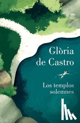 de Castro, Glòria - Los Templos Solemnes / Solemn Temples