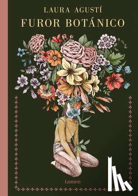 Agustí, Laura - Furor Botánico / Botanical Frenzy