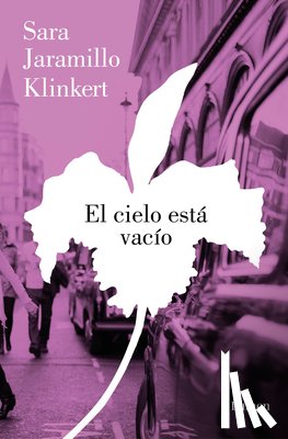 Jaramillo Klinkert, Sara - El Cielo Está Vacío / The Sky Is Empty