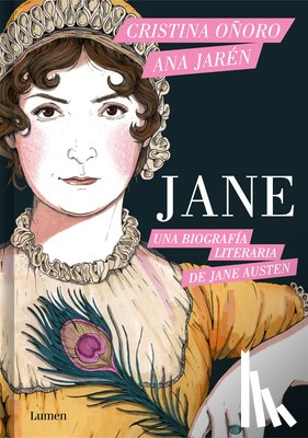 Oñoro, Cristina - Jane. Una Biografía Literaria de Jane Austen / Jane. a Literary Biography of Jane Austen