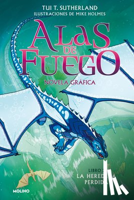 Sutherland, Tui T. - La Heredera Perdida (Novela Gráfica) / The Lost Heir (Graphic Novel)
