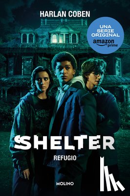 Coben, Harlan - Shelter: Refugio / Shelter: A Mickey Bolitar Novel