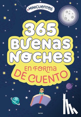 Varios Autores - Varios Autores: Minicuentos: 365 Buenas Noches En Forma de C