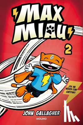 Gallagher, John - Un Superhéroe ¿Sin Poderes? / Max Meow Book 2: Donuts and Danger