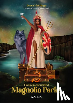 Hastings, Jessa - Magnolia Parks. Hacia La Oscuridad / Magnolia Parks: Into the Dark
