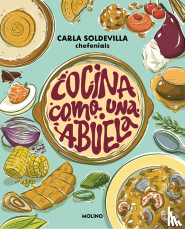 Soldevilla, Carla - Cocina Como Una Abuela / Grandma-Style Cooking