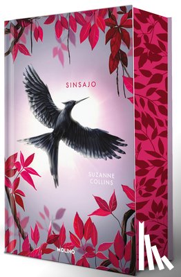 Collins, Suzanne - Sinsajo (Edición Especial Cantos Pintados) / Mockingjay (Special Edition Sprayed Edges)