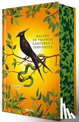 Collins, Suzanne - Balada de Pájaros Cantores Y Serpientes (Edición Especial Cantos Pintados) / The Ballad of Songbirds and Snakes (Special Edition Sprayed Edges)