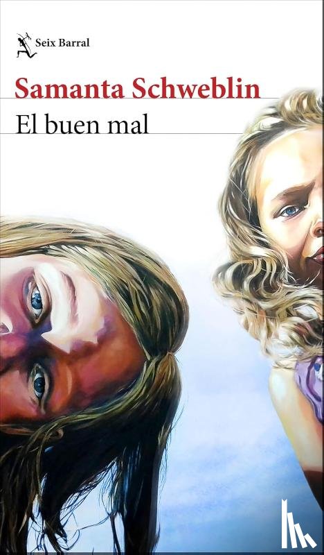 Schweblin, Samanta - El buen mal