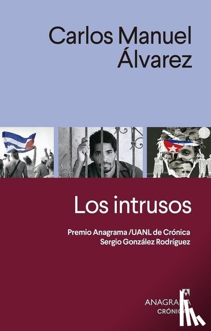 Alvarez, Carlos Manuel - Alvarez, C: Intrusos, Los