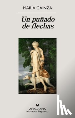 Gainza, Maria - Un Puñado de Flechas