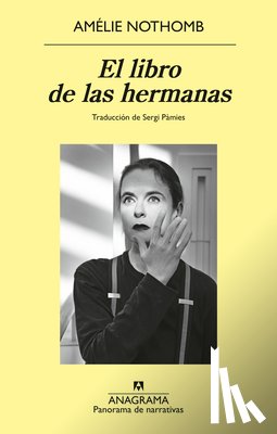 Nothomb, Amelie - Libro de Las Hermanas, El