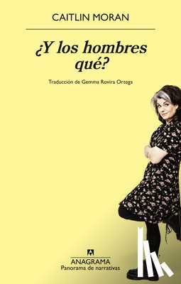 Moran, Caitlin - Y Los Hombres Qué?