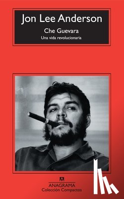 Anderson, Jon Lee - SPA-CHE GUEVARA