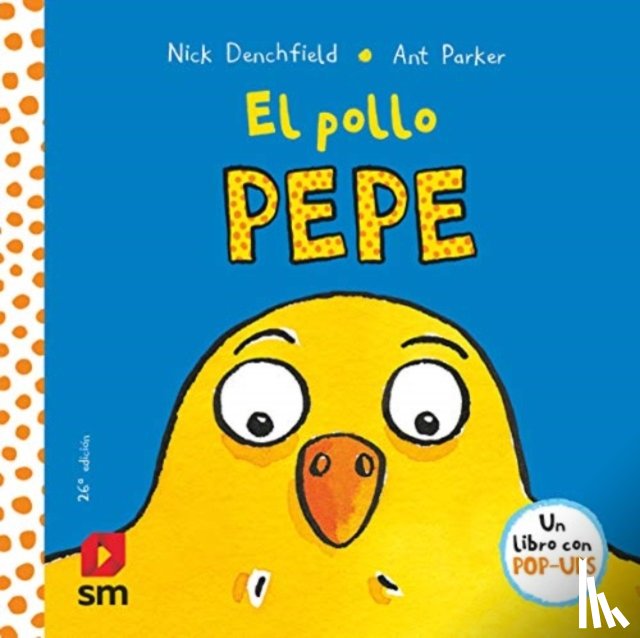 Denchfield, Nick - El Pollo Pepe/ Pepe the Chicken