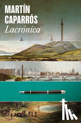 Caparrós, Martín - Lacrónica / Thechronicle