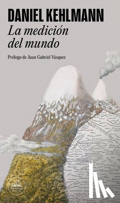 Kehlmann, Daniel - La Medición del Mundo / Measuring the World
