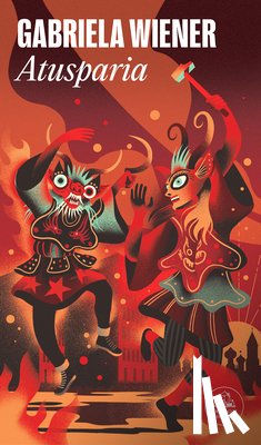 Wiener, Gabriela - Wiener, G: Atusparia (Spanish Edition)