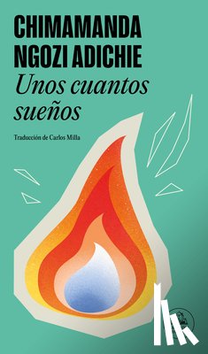 Adichie, Chimamanda Ngozi - Unos Cuantos Sueños / Dream Count