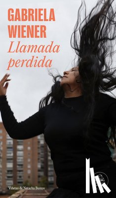 Wiener, Gabriela - Llamada Perdida / Missed Call