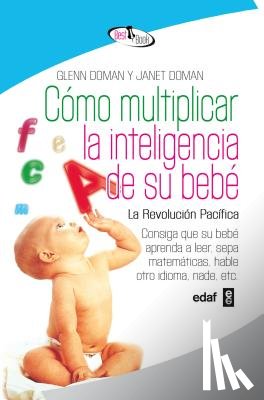 Doman, Glenn - SPA-COMO MULTIPLICAR LA INTELI