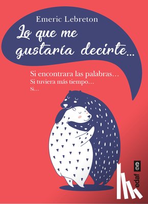 Lebreton, Emeric - Lo Que Me Gustaria Decirte