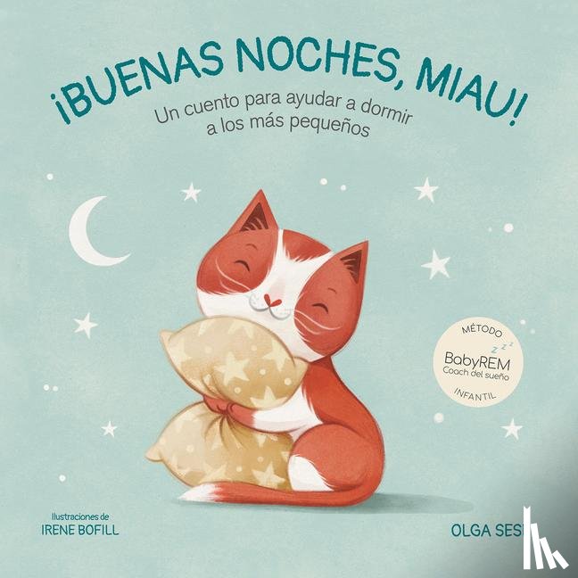 Sesé, Olga - Sesé, O: Buenas Noches Miau: Un Cuento Para Ayudar a Dormir