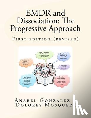Mosquera, Dolores - EMDR and Dissociation: The Progressive Approach