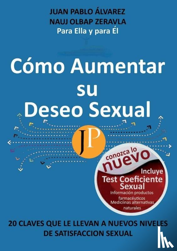 Alvarez a, Juan Pablo - Como Aumentar Su Deseo Sexual