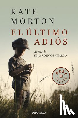 Morton, Kate - El Último Adiós / The Lake House