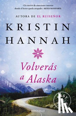 Hannah, Kristin - Volverás a Alaska / The Great Alone