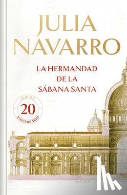 Navarro, Julia - La Hermandad de la Sábana Santa (20 Aniversario) / The Brotherhood of the Holy Shroud (20th Anniversary)