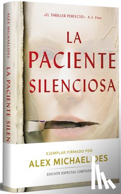 Michaelides, Alex - La Paciente Silenciosa (Edición Limitada Firmada) / The Silent Patient (Limited Signed Edition)