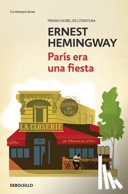 Hemingway, Ernest - París Era Una Fiesta / A Moveable Feast