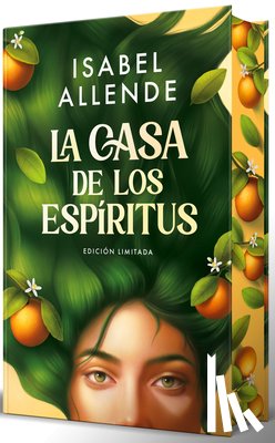 Allende, Isabel - La Casa de Los Espíritus (Edición Especial Cantos Pintados) / The House of the Spirits