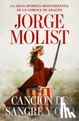 Molist, Jorge - Canción de Sangre Y Oro / A Song of Blood and Gold