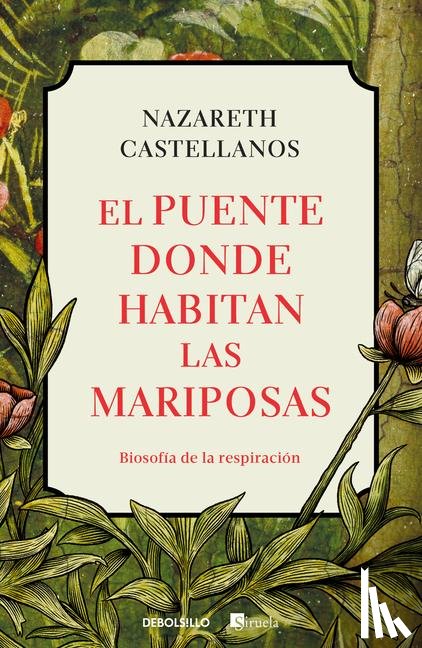 Castellanos, Nazareth - Castellanos, N: Puente Donde Habitan Las Mariposas / The Bri