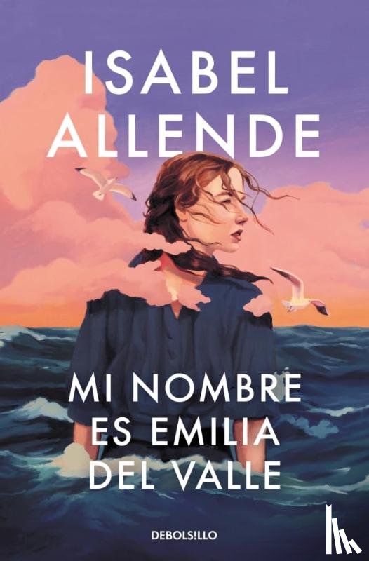 Allende, Isabel - Mi nombre es Emilia del Valle