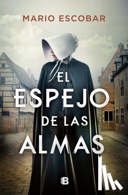 Escobar, Mario - El Espejo de Las Almas / A Mirror Into the Souls