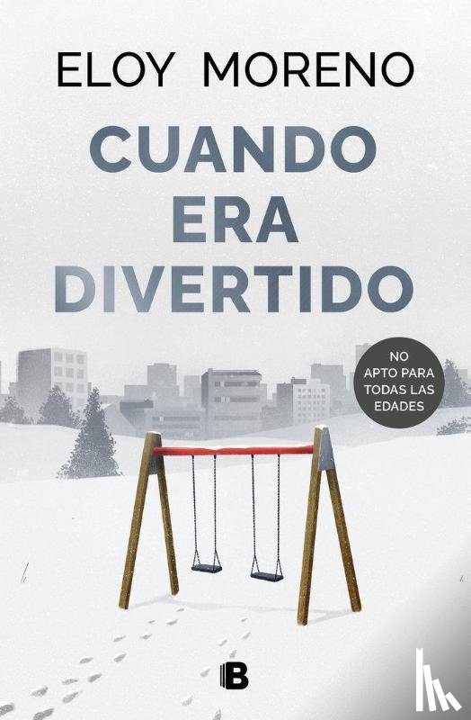 Moreno, Eloy - Moreno, E: Cuando Era Divertido / When It Was Fun