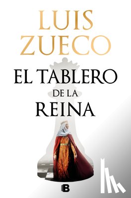 Zueco, Luis - El Tablero de la Reina / The Queen's Board