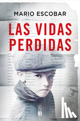 Escobar, Mario - Las Vidas Perdidas/ The Forgotten Names