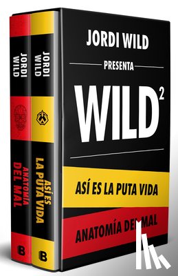 Wild, Jordi - Estuche: Así Es La Puta Vida / Anatomía del Mal / Box Set: This Is the F**ing Life / Anatomy of Evil