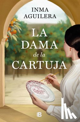 Aguilera, Inma - Aguilera, I: Dama de la Cartuja / The Lady of La Cartuja