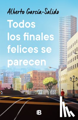 García-Salido, Alberto - Todos Los Finales Felices Se Parecen / All Happy Endings Are Alike
