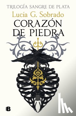Sobrado, Lucía G. - Corazón de Piedra / Heart of Stone