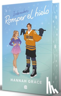 Grace, Hannah - Grace, H: Romper El Hielo (Edición Especial Cantos Pintados)