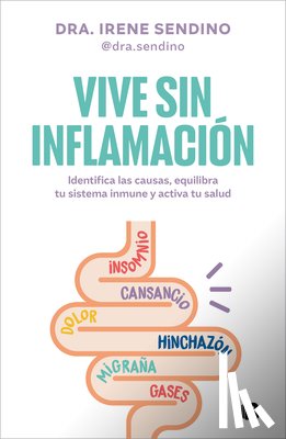 Sendino, Irene - Vive Sin Inflamación / Live Without Inflammation