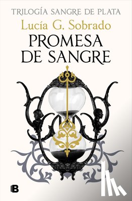 Sobrado, Lucía G. - Promesa de Sangre / Blood Oath