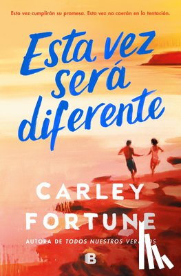 Fortune, Carley - Esta Vez Será Diferente / This Summer Will Be Different